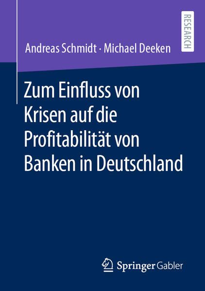 Produktbild: Zum Einfluss von Krisen auf die Profitabilit&auml;t von Banken in Deutschland