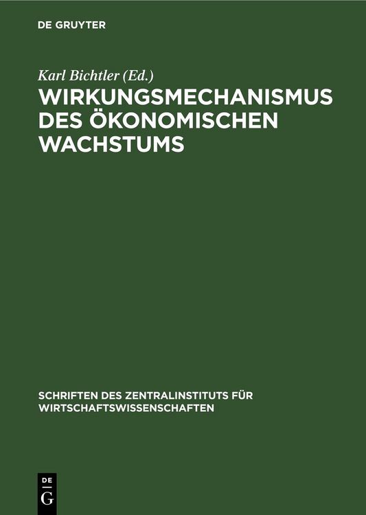 Produktbild: Wirkungsmechanismus des &ouml;konomischen Wachstums