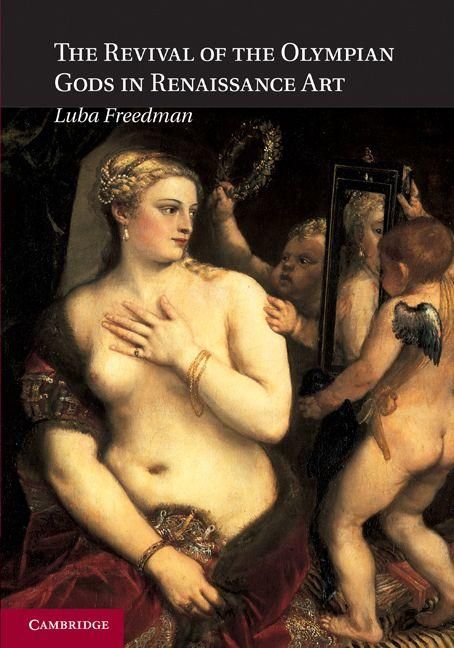 Produktbild: The Revival of the Olympian Gods in Renaissance Art