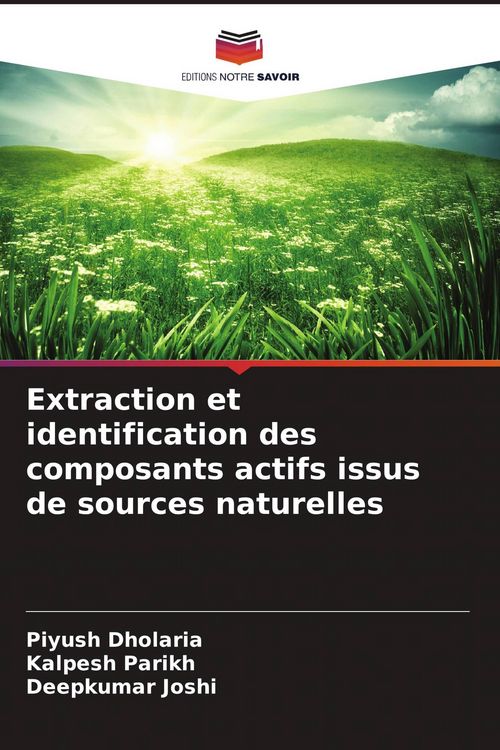 Produktbild: Extraction et identification des composants actifs issus de sources naturelles
