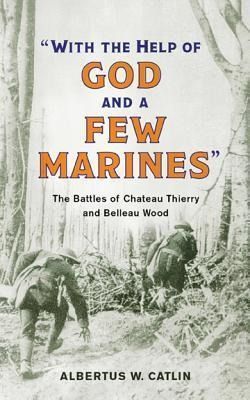 Produktbild: With the Help of God and a Few Marines