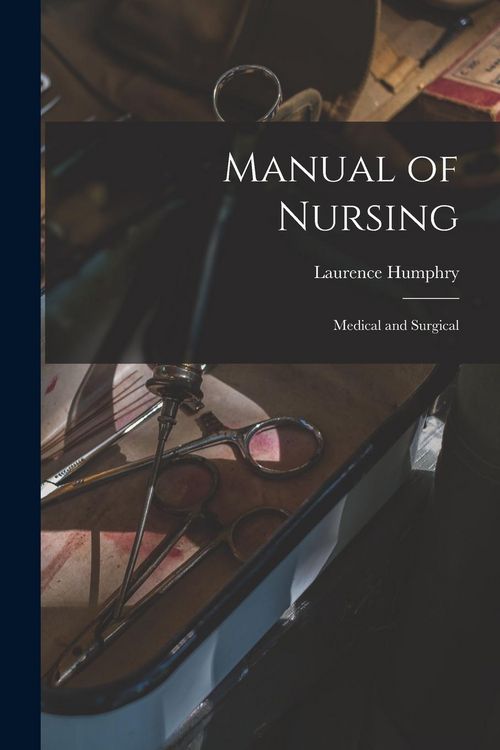 Produktbild: Manual of Nursing: Medical and Surgical