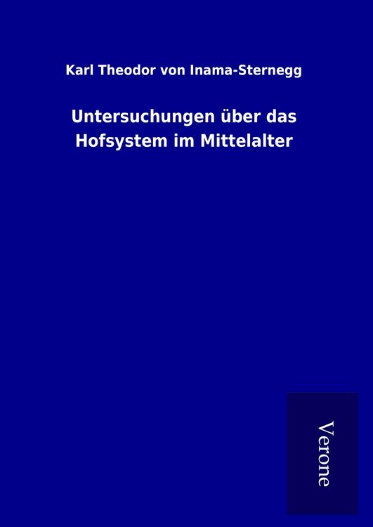 Produktbild: Untersuchungen &uuml;ber das Hofsystem im Mittelalter