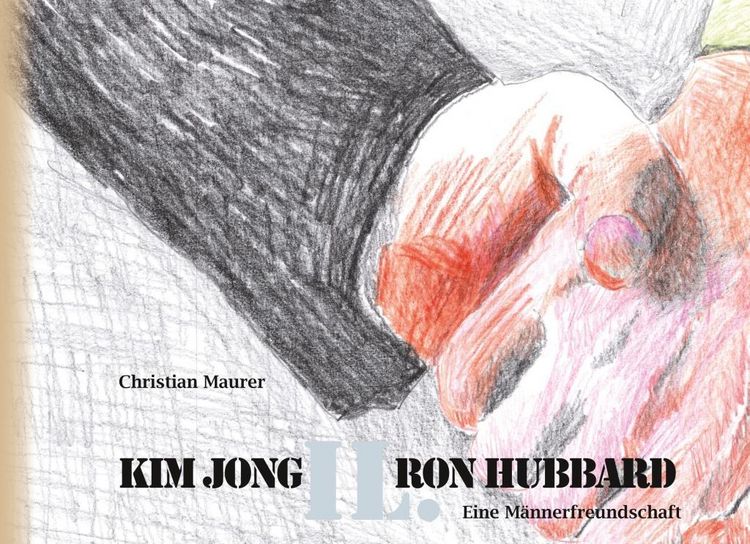 Produktbild: Kim Jong IL. Ron Hubbard