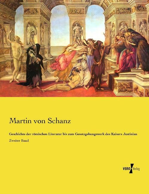 Produktbild: Geschichte der r&ouml;mischen Literatur bis zum Gesetzgebungswerk des Kaisers Justinian