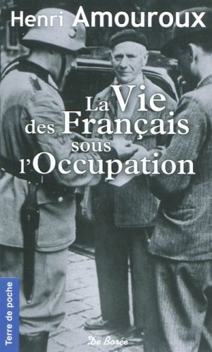 Produktbild: La vie des Fran&ccedil;ais sous l'Occupation
