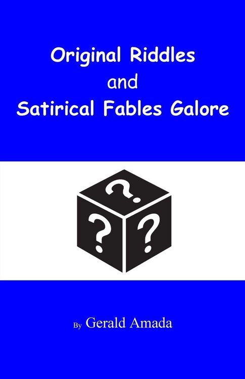 Produktbild: Original Riddles and Satirical Fables Galore