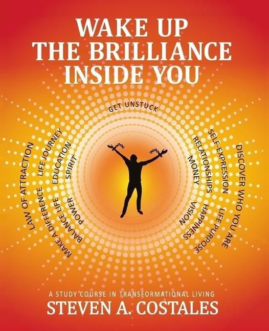 Produktbild: Wake Up The Brilliance Inside You: A Study Course In Transformational Living