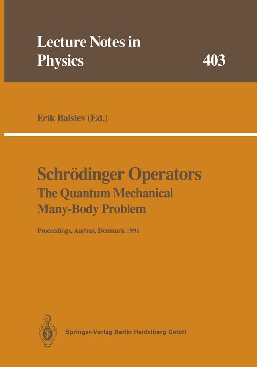 Produktbild: Schr&ouml;dinger Operators The Quantum Mechanical Many-Body Problem