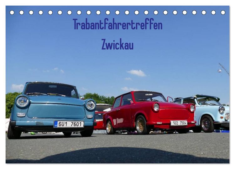 Produktbild: Trabantfahrertreffen Zwickau (Tischkalender 2026 DIN A5 quer), CALVENDO Monatskalender