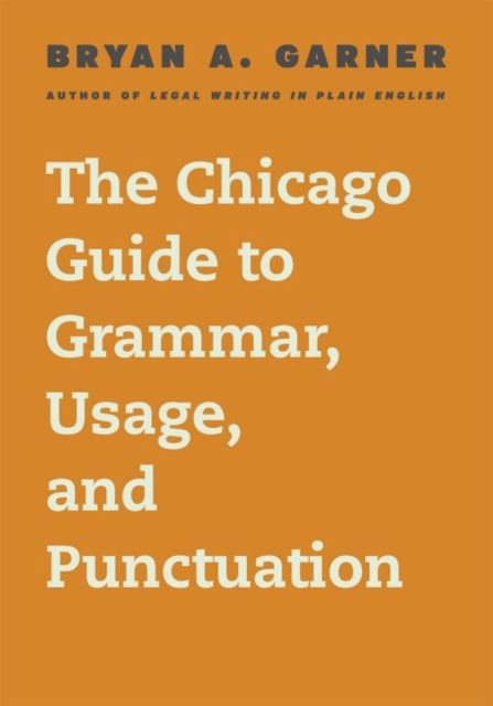 Produktbild: The Chicago Guide to Grammar, Usage, and Punctuation