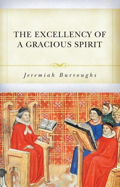Produktbild: The Excellency of a Gracious Spirit