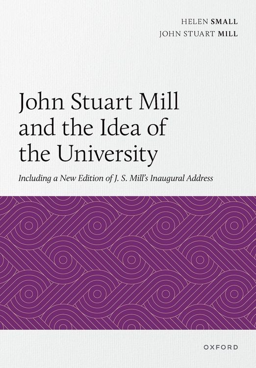 Produktbild: John Stuart Mill and the Idea of the University