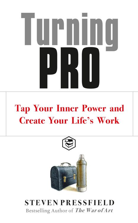 Produktbild: Turning Pro: Tap Your Inner Power and Create Your Life's Work