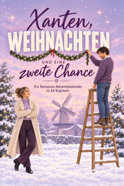 Produktbild: Xanten, Weihnachten und eine zweite Chance