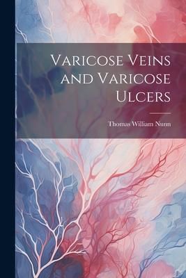 Produktbild: Varicose Veins and Varicose Ulcers