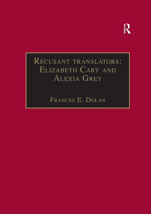 Produktbild: Recusant translators: Elizabeth Cary and Alexia Grey