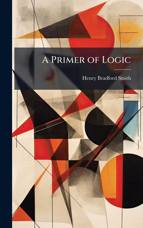 Produktbild: A Primer of Logic