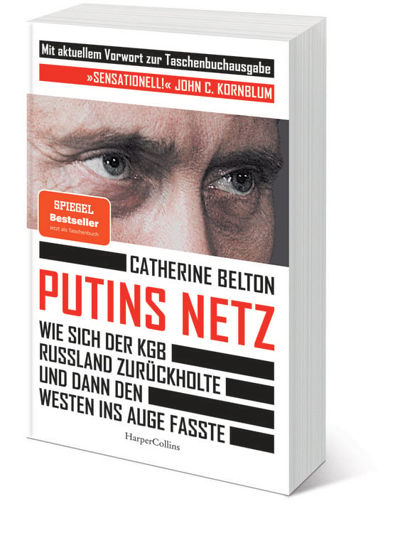 Produktbild: Putins Netz. Wie sich der KGB Russland zur&uuml;ckholte und dann den Westen ins Auge fasste &ndash; AKTUALISIERTE TACHENBUCHAUSGABE