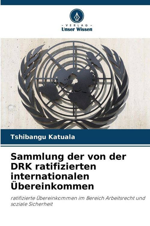 Produktbild: Sammlung der von der DRK ratifizierten internationalen &Uuml;bereinkommen