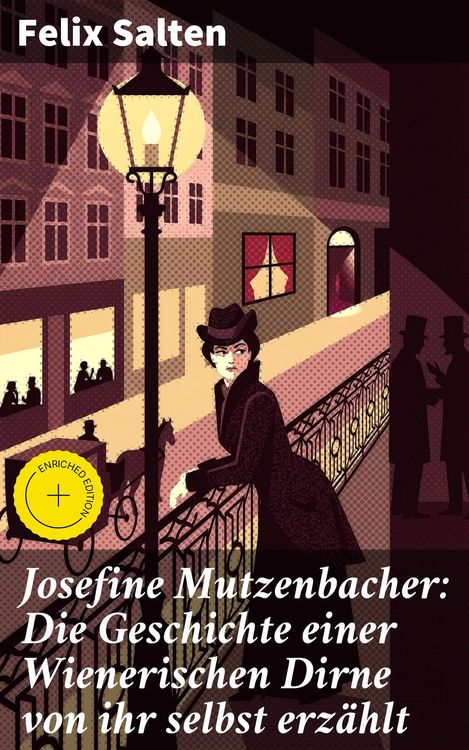 Produktbild: Josefine Mutzenbacher: Die Geschichte einer Wienerischen Dirne von ihr selbst erz&auml;hlt