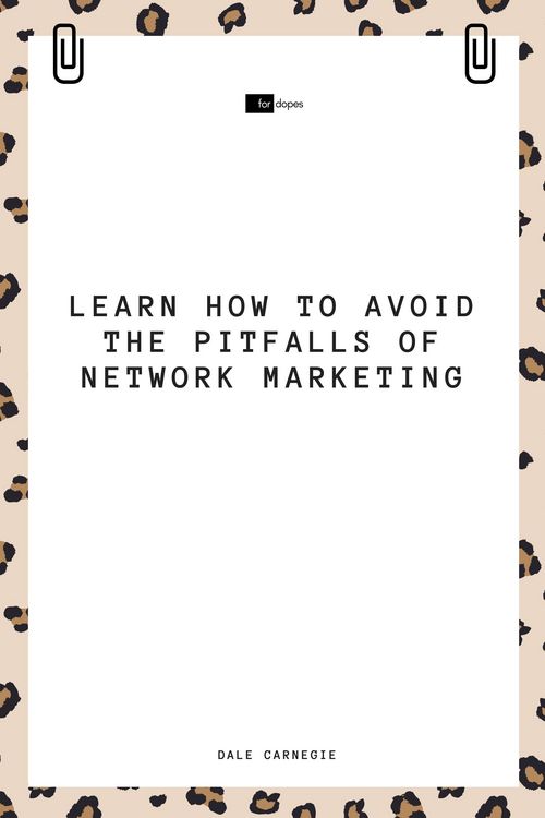 Produktbild: Learn How to Avoid the Pitfalls of Network Marketing