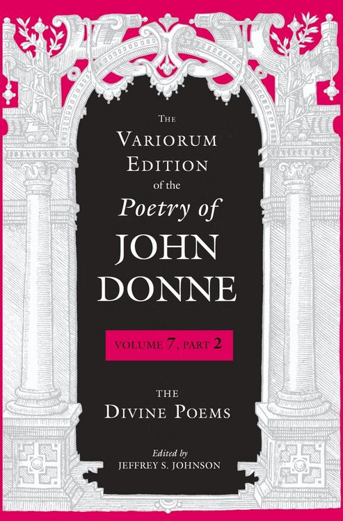 Produktbild: The Variorum Edition of the Poetry of John Donne