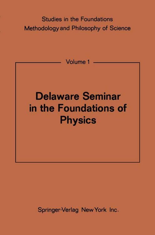 Produktbild: Delaware Seminar in the Foundations of Physics