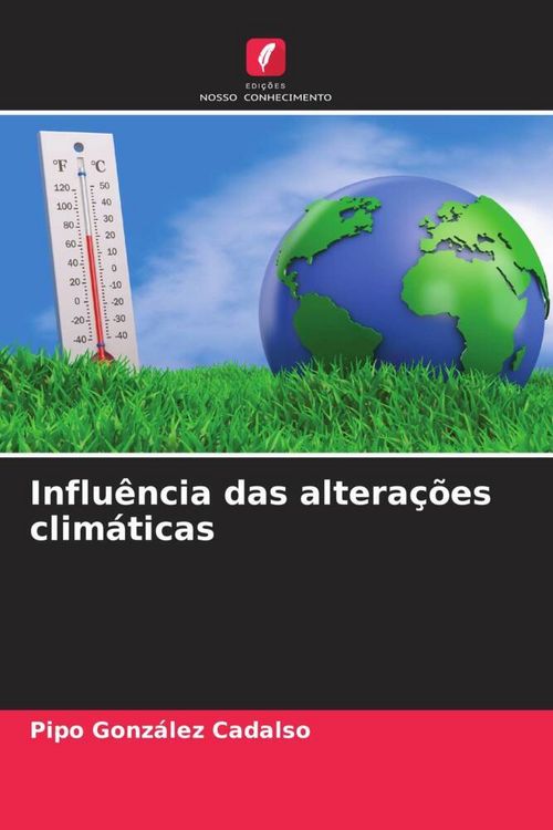 Produktbild: Influ&ecirc;ncia das altera&ccedil;&otilde;es clim&aacute;ticas