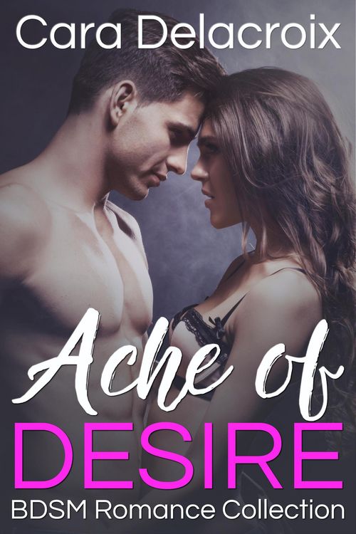 Produktbild: Ache of Desire: BDSM Romance Collection