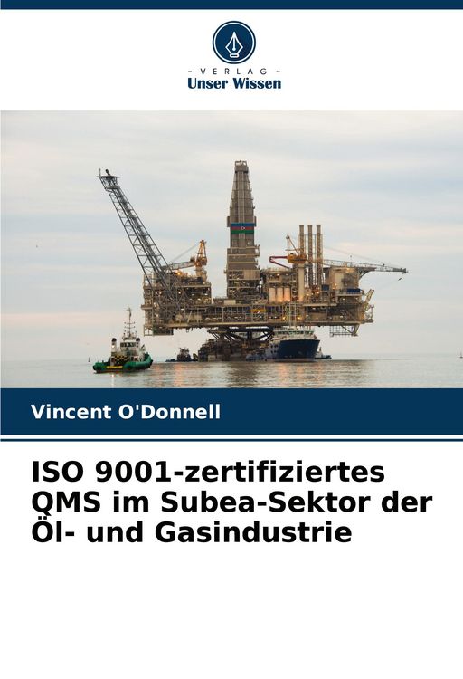 Produktbild: ISO 9001-zertifiziertes QMS im Subea-Sektor der &Ouml;l- und Gasindustrie