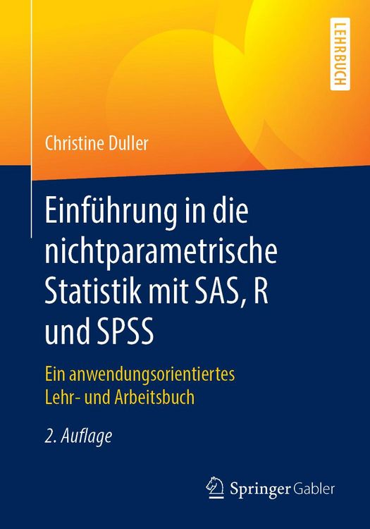 Produktbild: Einf&uuml;hrung in die nichtparametrische Statistik mit SAS, R und SPSS