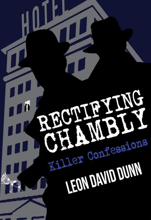 Produktbild: Rectifying Chambly: Killer Confessions