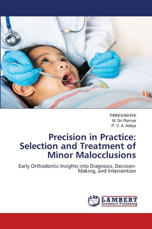 Produktbild: Precision in Practice: Selection and Treatment of Minor Malocclusions