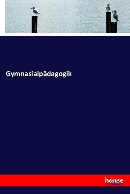 Produktbild: Gymnasialp&auml;dagogik