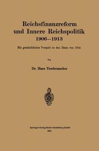Produktbild: Reichsfinanzreform und Innere Reichspolitik 1906-1913