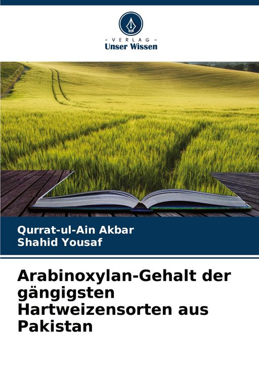 Produktbild: Arabinoxylan-Gehalt der g&auml;ngigsten Hartweizensorten aus Pakistan