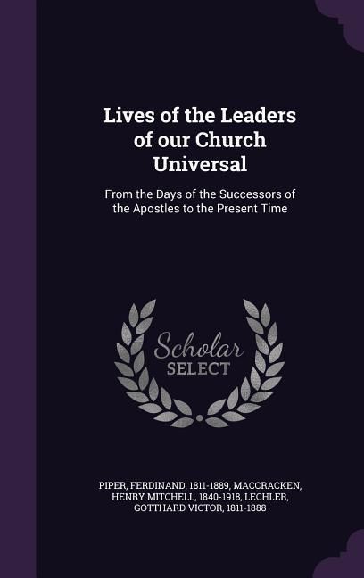 Produktbild: Lives of the Leaders of our Church Universal