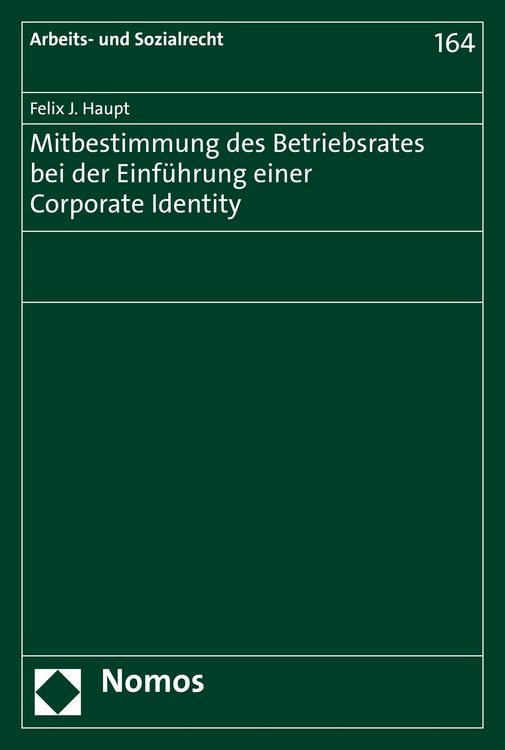 Produktbild: Mitbestimmung des Betriebsrates bei der Einf&uuml;hrung einer Corporate Identity