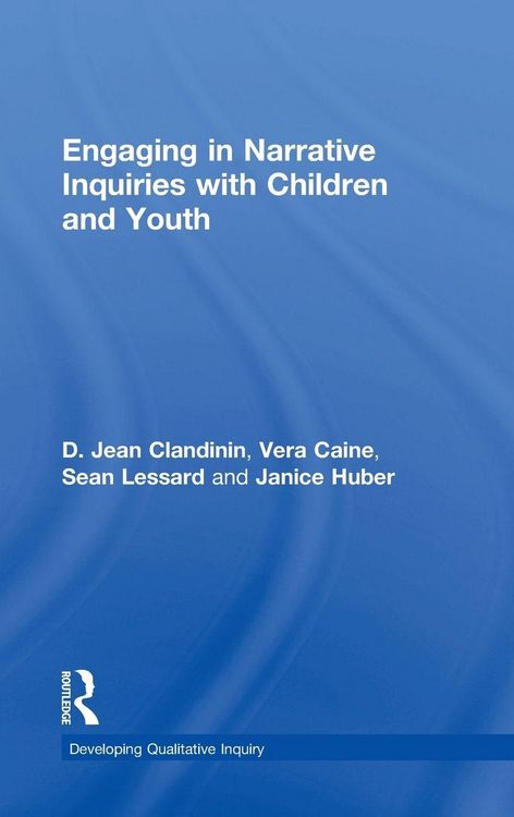 Produktbild: Engaging in Narrative Inquiries with Children and Youth