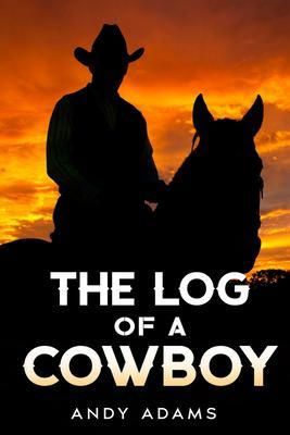 Produktbild: The Log of a Cowboy