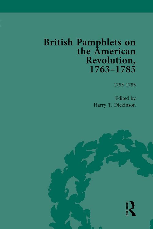 Produktbild: British Pamphlets on the American Revolution, 1763-1785, Part II, Volume 8