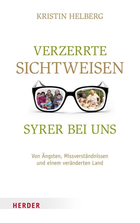Produktbild: Verzerrte Sichtweisen - Syrer bei uns
