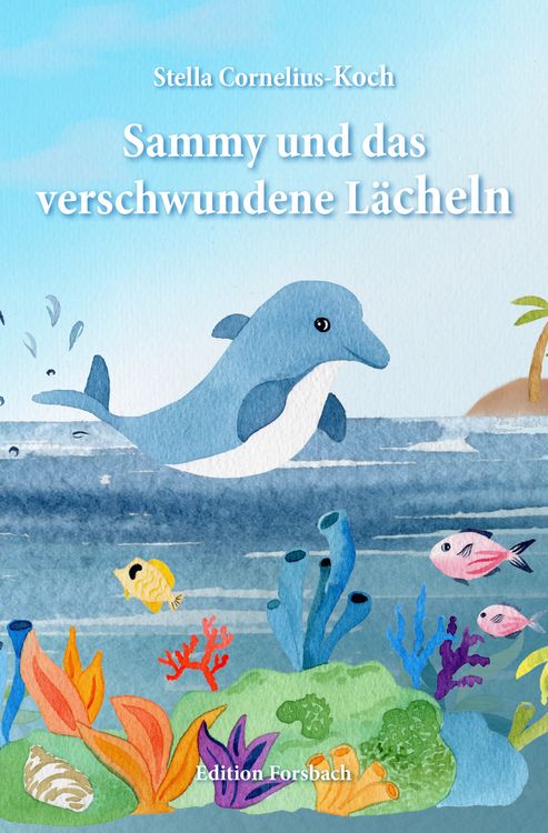 Produktbild: Sammy und das verschwundene L&auml;cheln