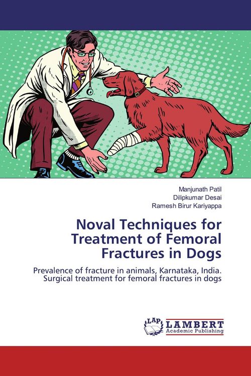 Produktbild: Noval Techniques for Treatment of Femoral Fractures in Dogs