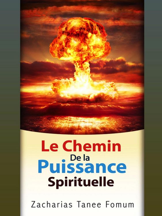 Produktbild: Le chemin de la puissance spirituelle (Le Chemin Chr&eacute;tien, #6)