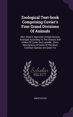 Produktbild: Zoological Text-book Comprising Cuvier's Four Grand Divisions Of Animals