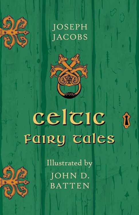 Produktbild: Celtic Fairy Tales - Illustrated by John D. Batten