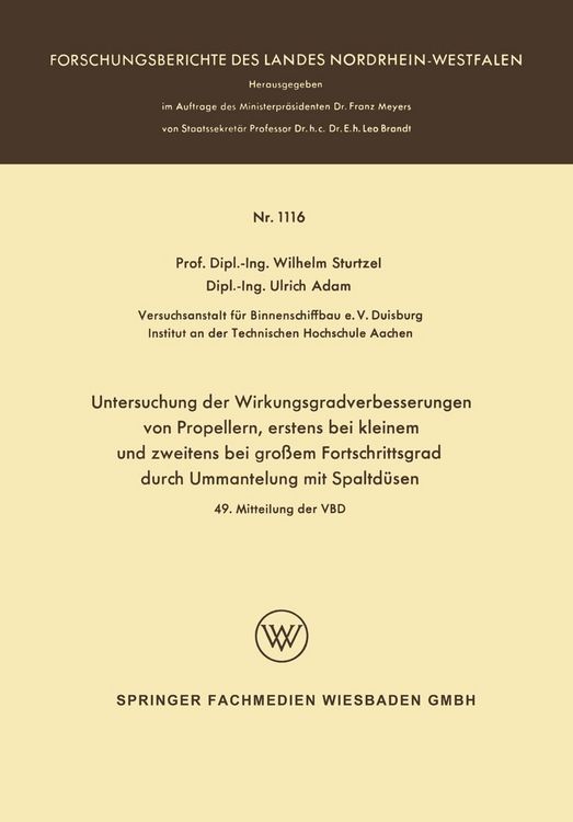 Produktbild: Untersuchung der Wirkungsgradverbesserungen von Propellern, erstens bei kleinem und zweitens bei gro&szlig;em Fortschrittsgrad durch Ummantelung mit Spaltd&uuml;