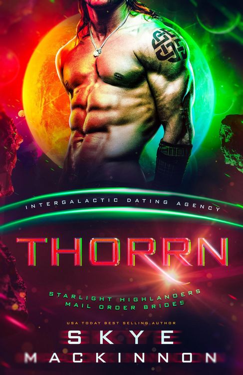 Produktbild: Thorrn: Starlight Highlanders Mail Order Brides #1 (Intergalactic Dating Agency)